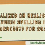 Realized or Realised: (Which Spelling Is Correct?) FOR 2026