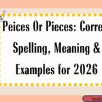 peices-or-pieces