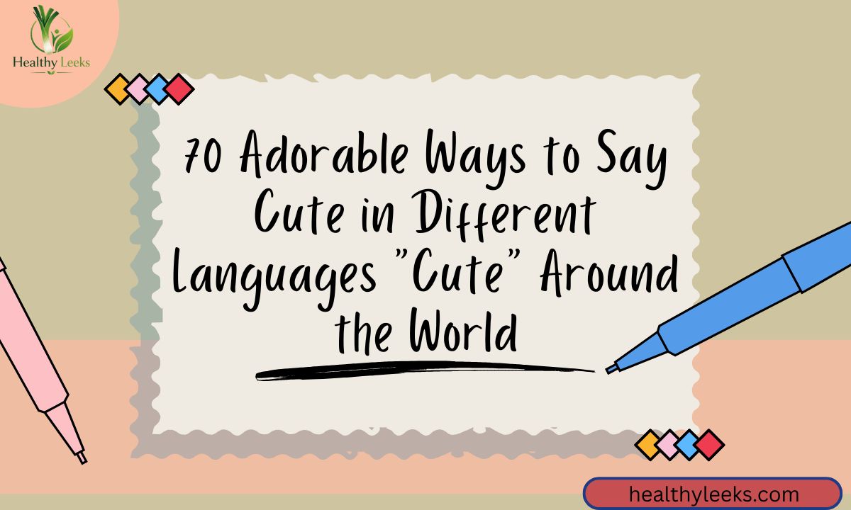 Cute in Different Languages