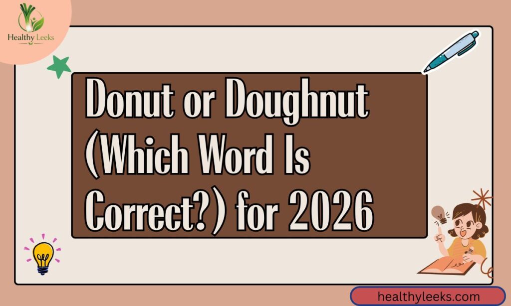 Donut or Doughnut