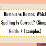 Humour vs Humor