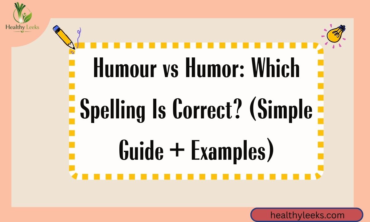 Humour vs Humor