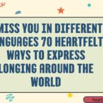 I Miss You in Different Languages