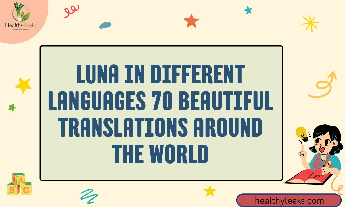 Luna in Different Languages