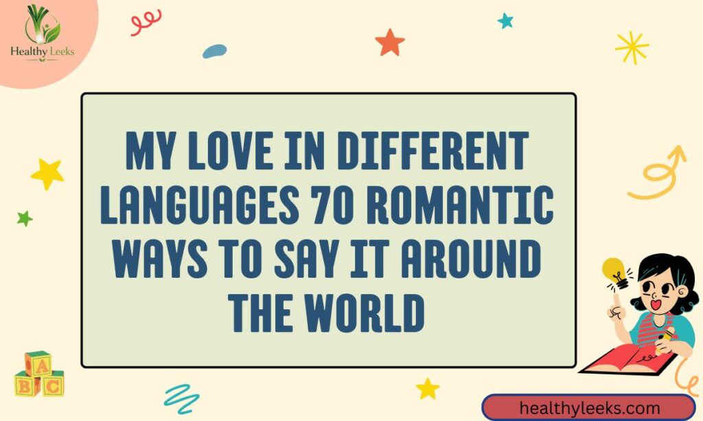 My Love in Different Languages