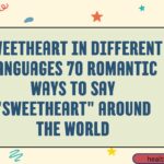 Sweetheart in Different Languages